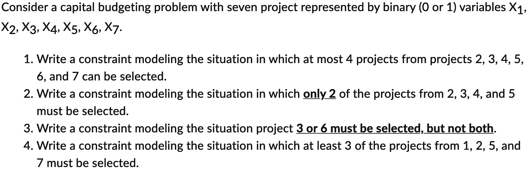 Consider a capital budgeting problem with seven