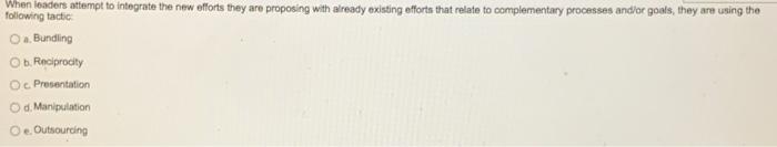 When leaders attempt to integrate the new efforts