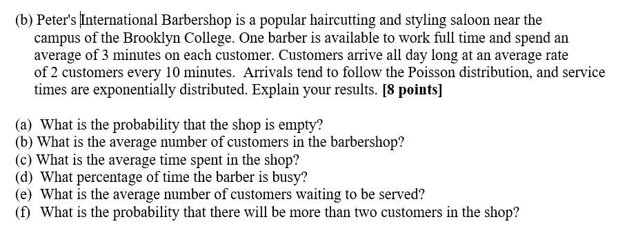 (b) Peter's International Barbershop is a popular