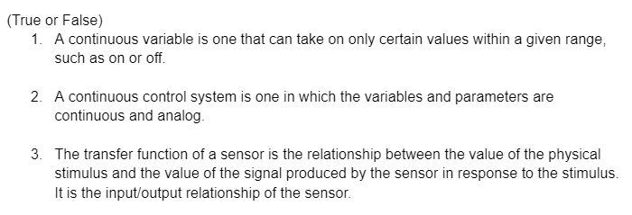 True or False) 1. A continuous variable is one