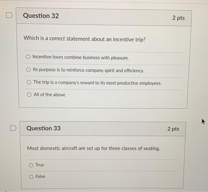 Question 32 2 pts Which is a correct statement
