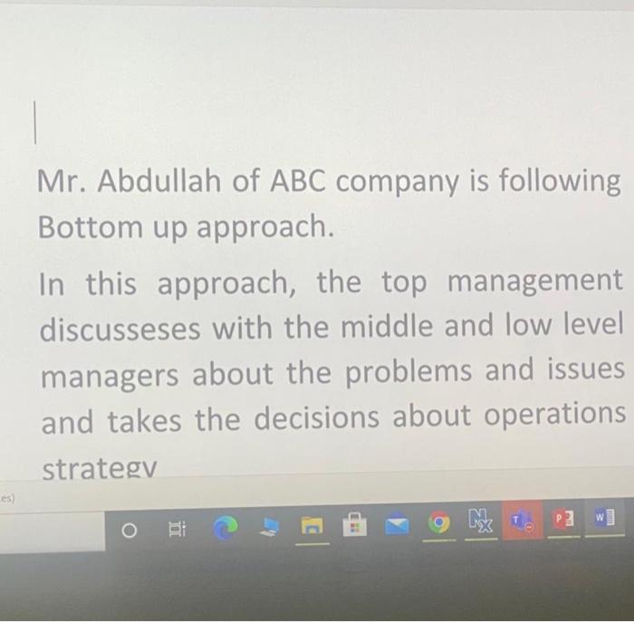 Mr. Abdullah of ABC company is following Bottom