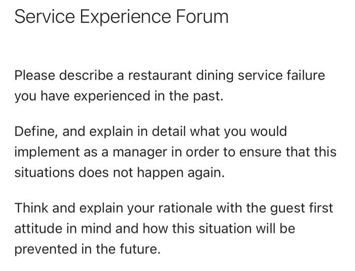 please help me out. Service Experience Forum