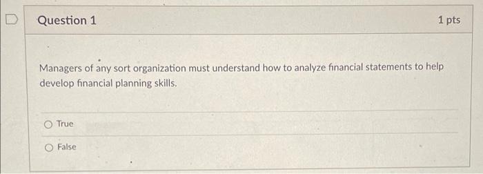 Question 7 1 pts What two things do companies or