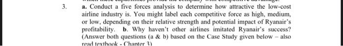3. a. Conduct a five forces analysis to determine