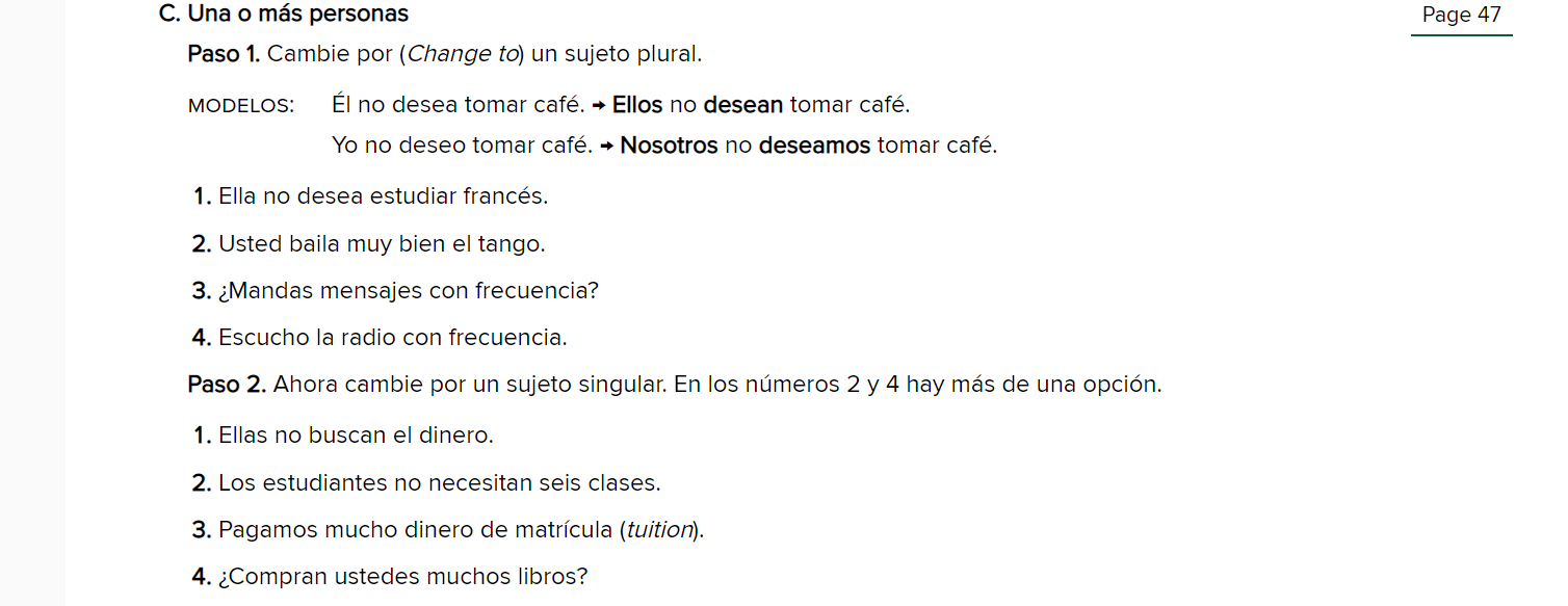 Review the AR verbs an do exercise C Paso 1 y 2,