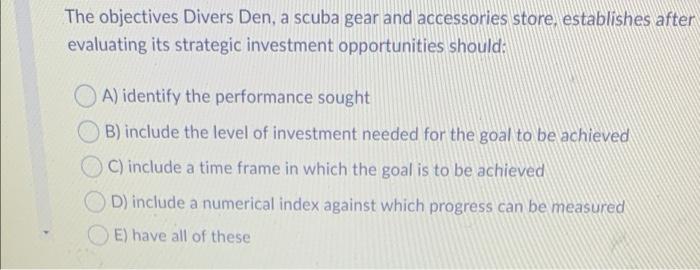 The objectives Divers Den, a scuba gear and