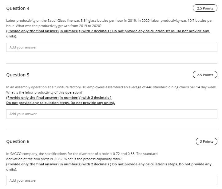 Question 4 2.5 Points Labor productivity on the
