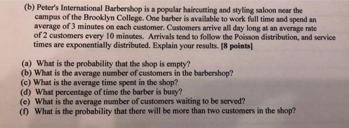 (b) Peter's International Barbershop is a popular