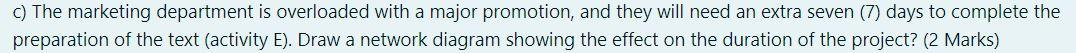 You have been asked to schedule the redesign of