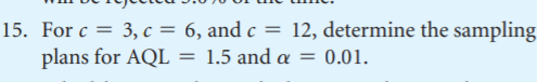 15. For c = 3, c = 6, and c = 12, determine the