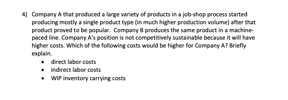 4) Company A that produced a large variety of