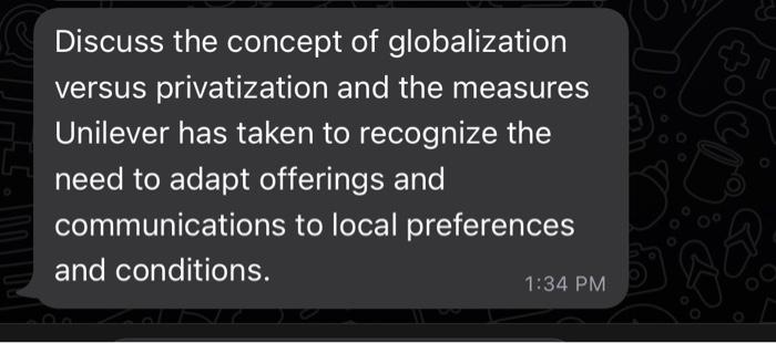 Discuss the concept of globalization versus