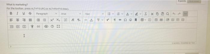 point 10pt What is marketing? For the toolbar,