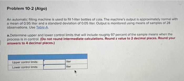 Problem 10-2 (Algo) An automatic filling machine