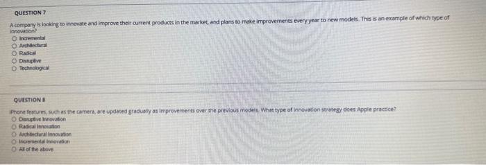 A company is looking to innovate and improve