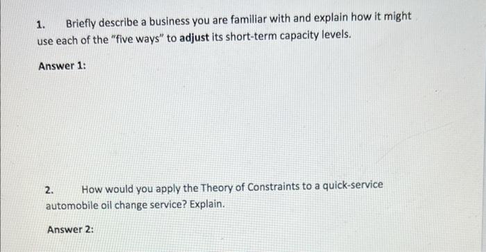 1. Briefly describe a business you are familiar