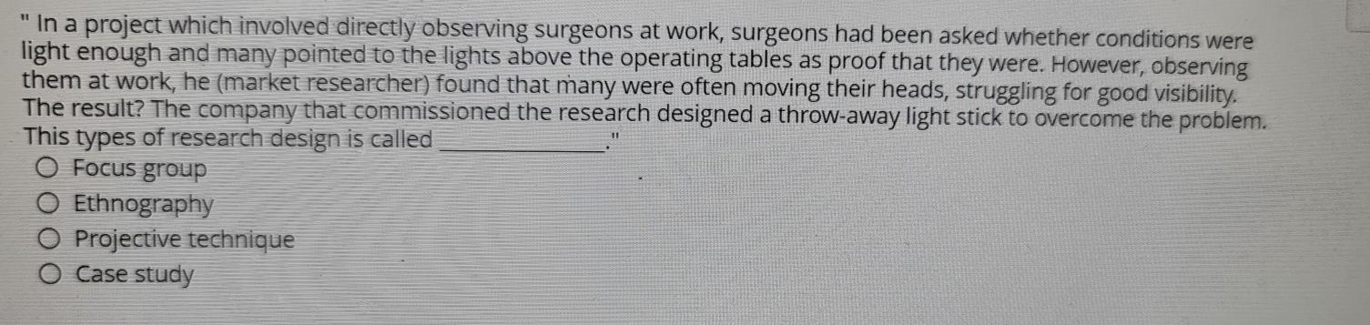 "In a project which involved directly observing