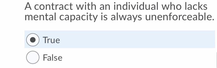 A contract with an individual who lacks mental