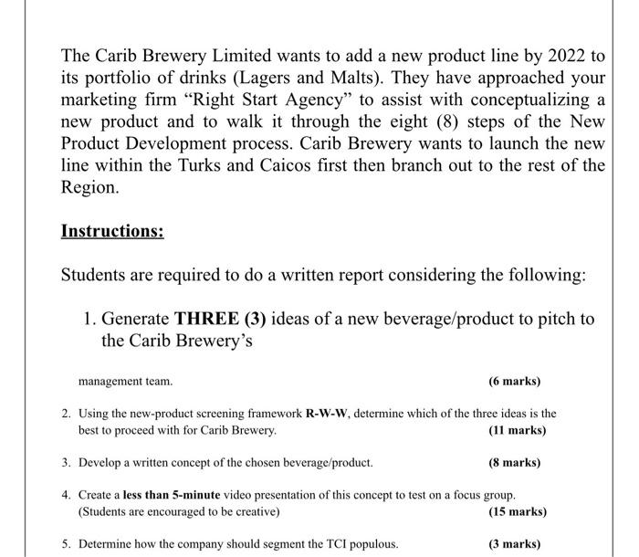 The Carib Brewery Limited wants to add a new