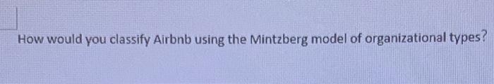 How would you classify Airbnb using the Mintzberg