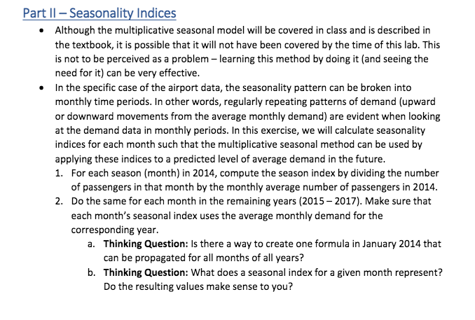 Part II - Seasonality Indices Although the