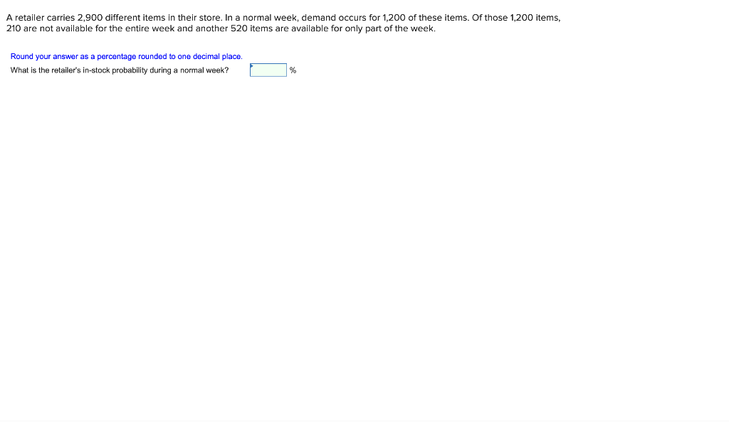 A retailer carries 2,900 different items in their