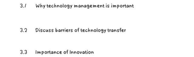 I just need the answer for 3.2 3.1 Why technology