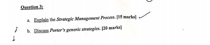 a. Explain the Strategic Management Process. [15