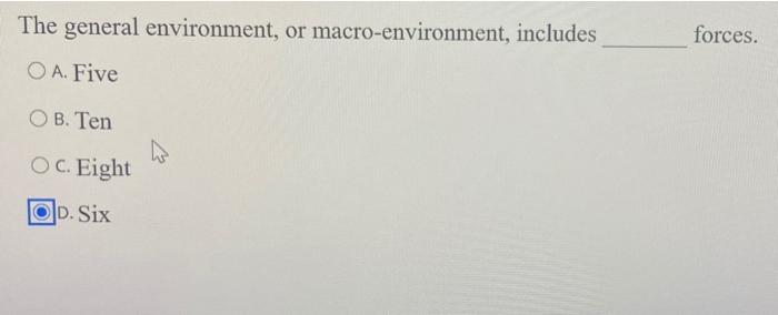 The general environment, or macro-environment,