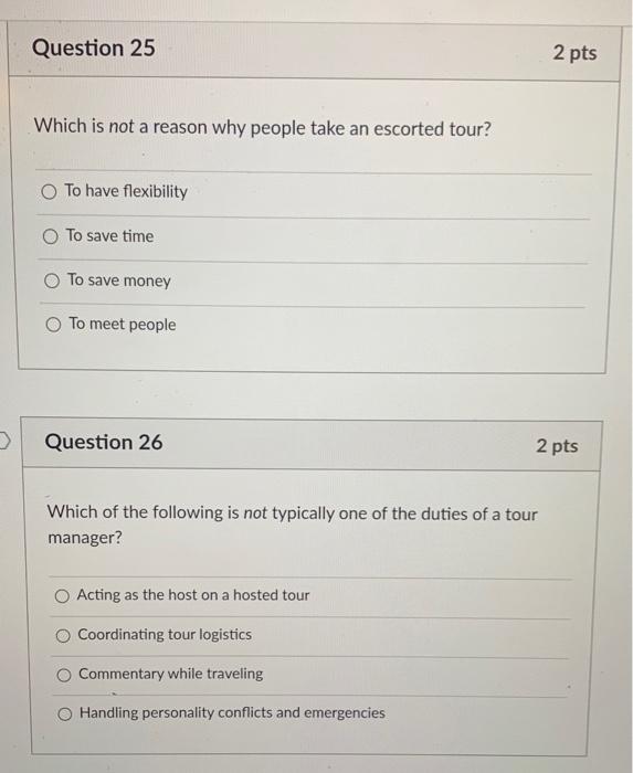 Question 25 2 pts Which is not a reason why