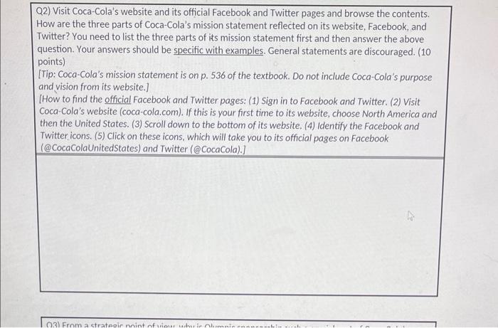 Q2) Visit Coca-Cola's website and its official