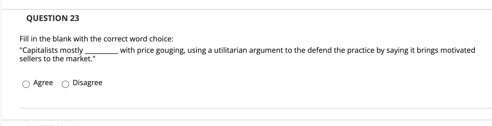 QUESTION 23 Fill in the blank with the correct