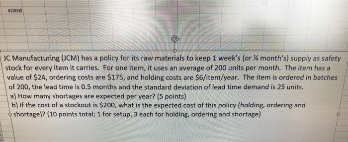 420000 JC Manufacturing (JCM) has a policy for