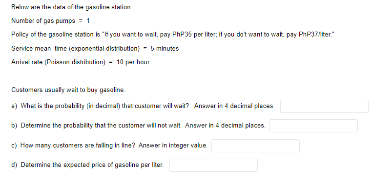 Below are the data of the gasoline station.