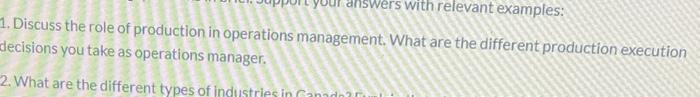 Discuss the role of production in operations