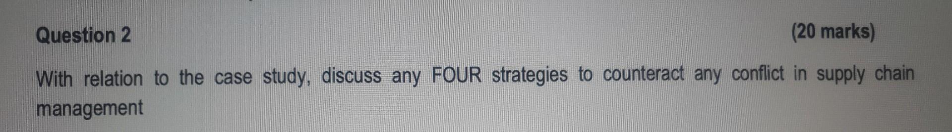 Question 2 (20 marks) With relation to the case