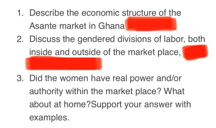 1. Describe the economic structure of the Asante