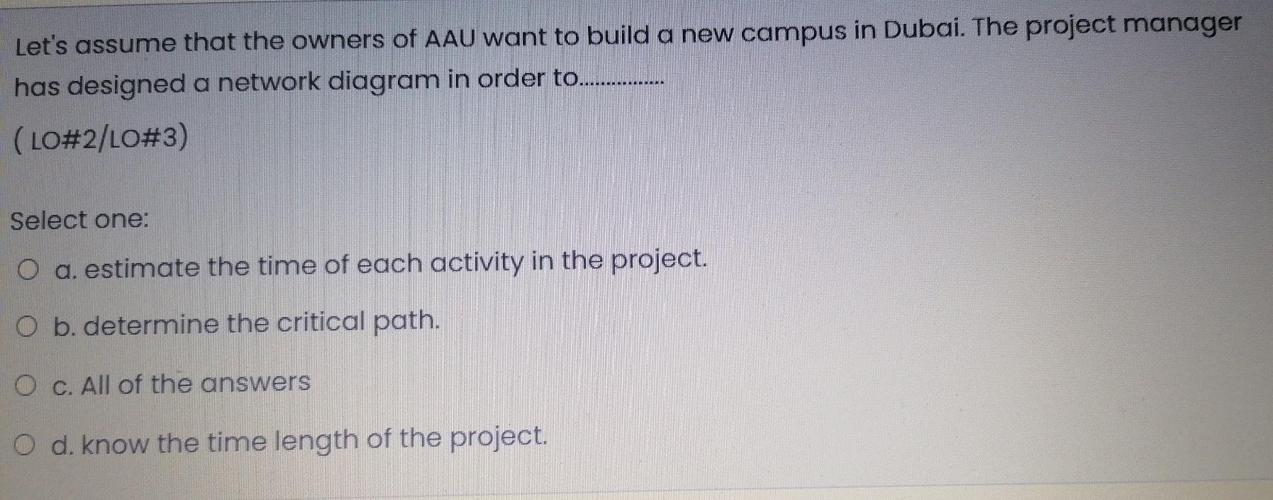 Let's assume that the owners of AAU want to build