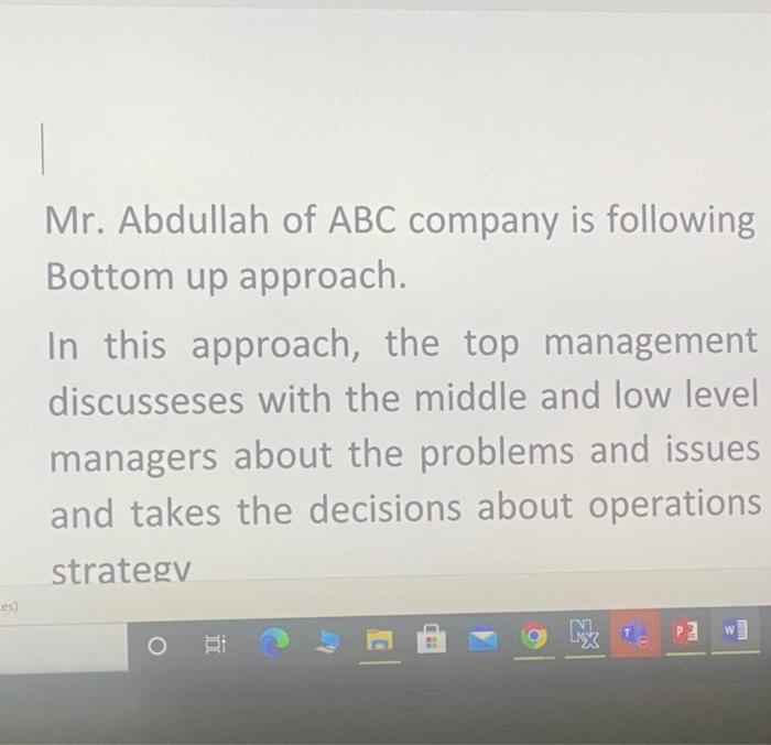 Mr. Abdullah of ABC company is following Bottom