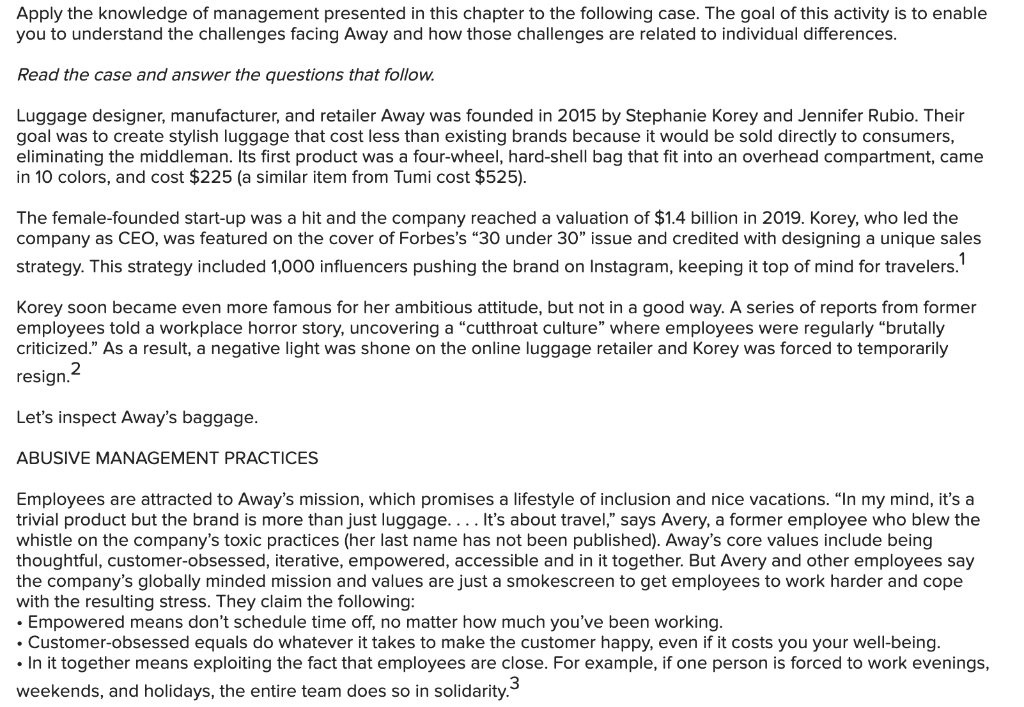 Apply the knowledge of management presented in