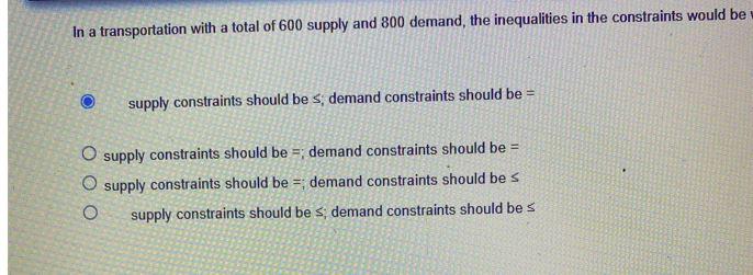 In a transportation with a total of 600 supply