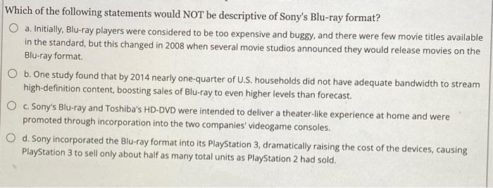 Which of the following statements would NOT be