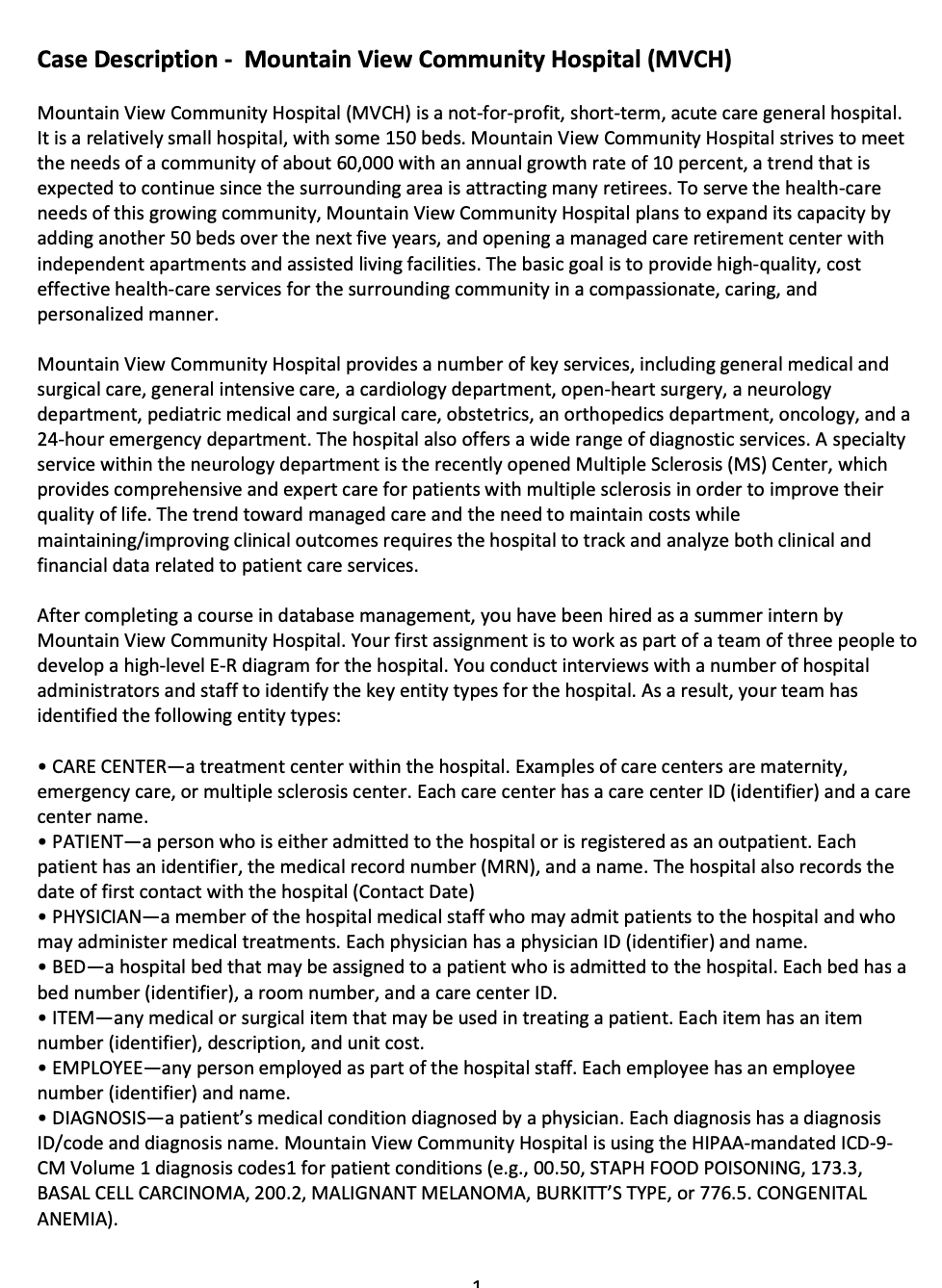 I want an ER diagram. Thank you. Case Description