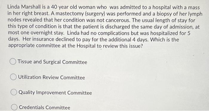 Linda Marshall is a 40 year old woman who was