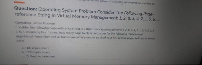 answers operating system problem consider the