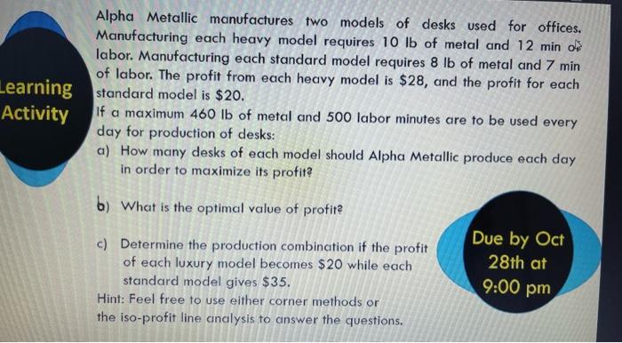 Alpha Metallic manufactures two models of desks