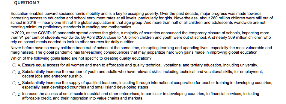 QUESTION 7 Education enables upward socioeconomic