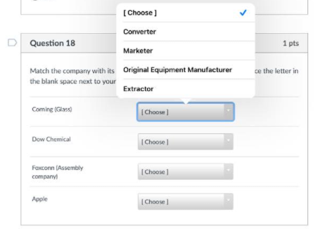 Question 18 1 pts Match the company with its