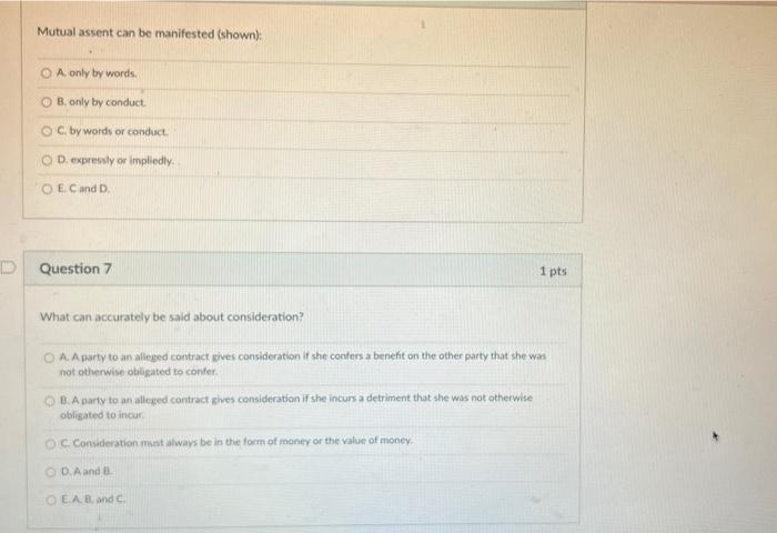 Mutual assent can be manifested (shown); O A only